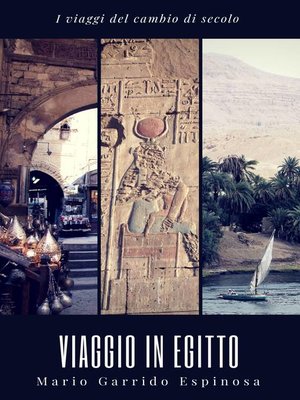 cover image of I viaggi del cambio di secolo--Viaggio in Egitto